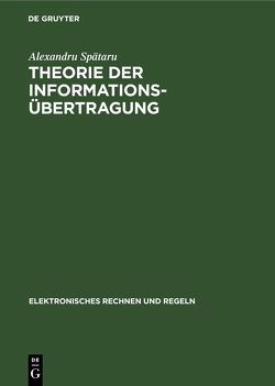 Theorie der Informationsübertragung von Spätaru,  Alexandru