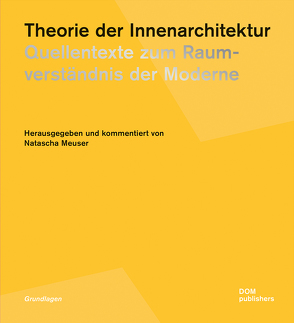 Theorie der Innenarchitektur von Meuser,  Natascha