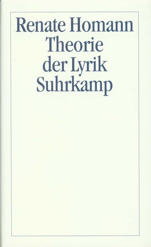 Theorie der Lyrik von Homann,  Renate