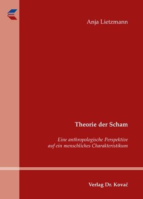 Theorie der Scham von Lietzmann,  Anja