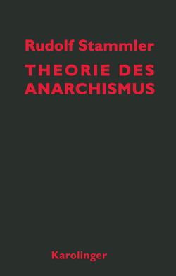 Theorie des Anarchismus von Lauermann,  Manfred, Stammler,  Rudolph