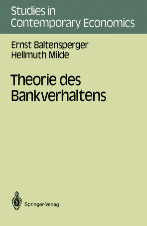 Theorie des Bankverhaltens von Baltensperger,  Ernst, Milde,  Hellmuth