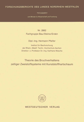 Theorie des Bruchverhaltens zelliger Zweistoffsysteme mit Kunststoffhartschaum von Pfeifer,  Hermann