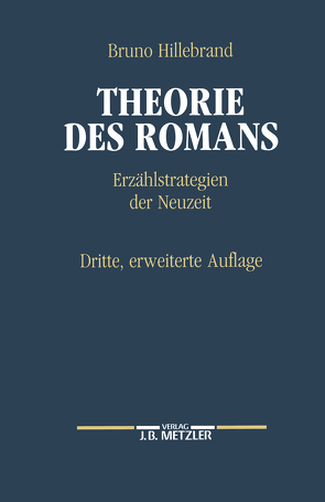 Theorie des Romans von Hillebrand,  Bruno