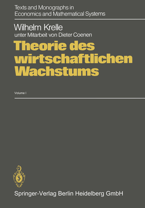 Theorie des wirtschaftlichen Wachstums von Coenen,  D., Krelle,  W.