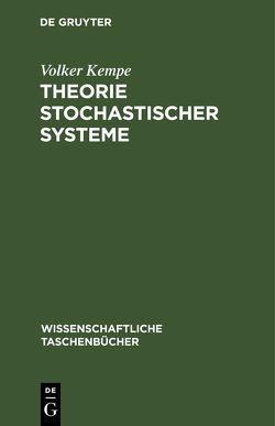 Theorie stochastischer Systeme von Kempe,  Volker