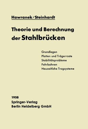 Theorie und Berechnung der Stahlbrücken von Hawranek,  Alfred, Steinhardt,  Otto