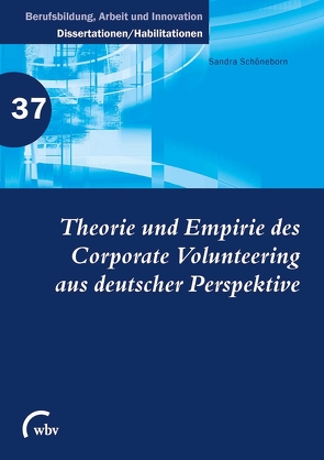 Theorie und Empirie des Corporate Volunteering aus deutscher Perspektive von Fischer-Schöneborn,  Sandra