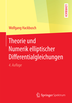 Theorie und Numerik elliptischer Differentialgleichungen von Hackbusch,  Wolfgang