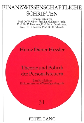 Theorie und Politik der Personalsteuern von Hessler,  Heinz, Hessler-Otte,  Anneliese