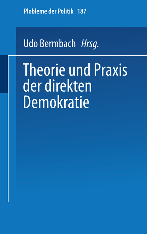 Theorie und Praxis der direkten Demokratie von Bermbach,  Udo