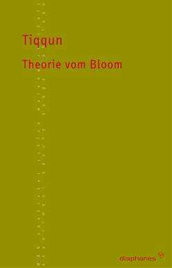 Theorie vom Bloom von TIQQUN, Urban,  Urs