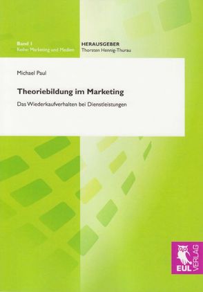 Theoriebildung im Marketing von Paul,  Michael