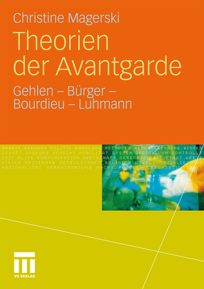 Theorien der Avantgarde von Magerski,  Christine