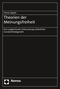 Theorien der Meinungsfreiheit von Oppitz,  Florian