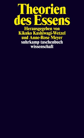 Theorien des Essens von Kashiwagi-Wetzel,  Kikuko, Meyer,  Anne-Rose