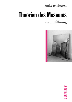 Theorien des Museums zur Einführung von Heesen,  Anke te