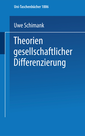 Theorien gesellschaftlicher Differenzierung von Schimank,  Uwe