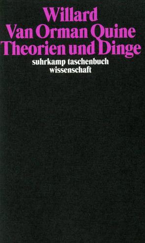 Theorien und Dinge von Quine,  Willard van Orman, Schulte,  Joachim