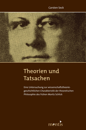 Theorien und Tatsachen von Seck,  Carsten