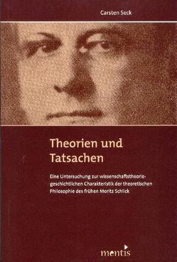 Theorien und Tatsachen von Seck,  Carsten