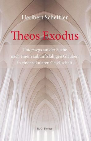 Theos Exodus von Scheffler,  Heribert