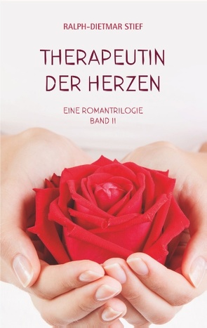 Therapeutin der Herzen von Stief,  Ralph-Dietmar