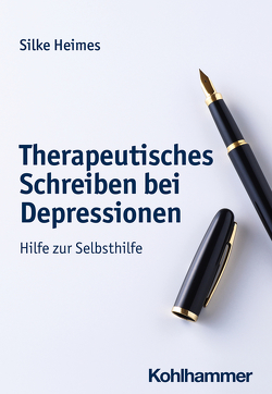 Therapeutisches Schreiben bei Depressionen von Heimes,  Silke