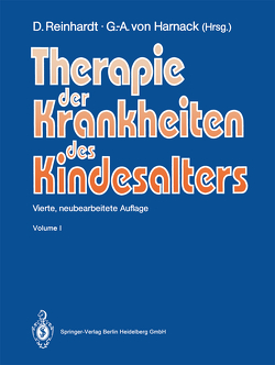 Therapie der Krankheiten des Kindesalters von Harnack,  Gustav-Adolf v., Reinhardt,  Dietrich