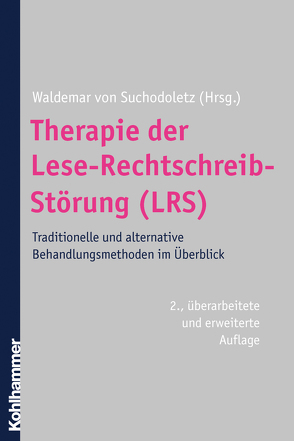 Therapie der Lese-Rechtschreib-Störung (LRS) von von Suchodoletz,  Waldemar