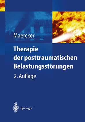 Therapie der posttraumatischen Belastungsstörungen von Maercker,  Andreas