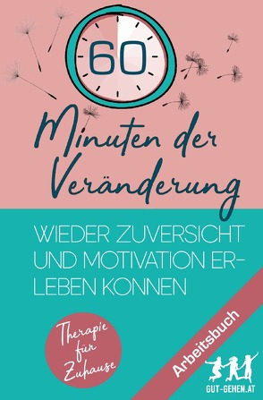 Therapie für Zuhause / 60 Minuten der Veränderung von Riedl,  Robert