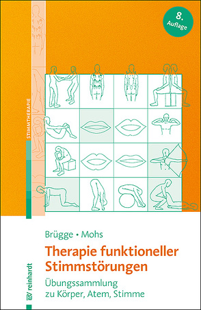 Therapie funktioneller Stimmstörungen von Brügge,  Walburga, Mohs,  Katharina