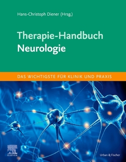 Therapie-Handbuch – Neurologie von Diener,  Hans-Christoph