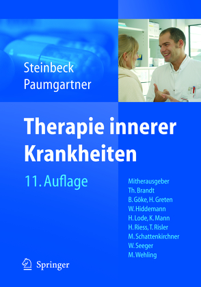 Therapie innerer Krankheiten von Brandt,  T, Göke,  B., Greten,  N., Hiddemann,  W., Lode,  H., Mann,  K., Paumgartner,  Gustav, Riess,  H., Risler,  T., Schattenkirchner,  M., Seeger,  W., Steinbeck,  Gerhard, Wehling,  M.