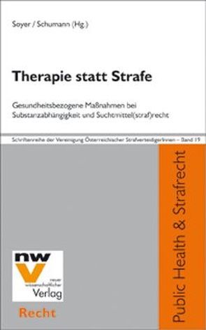 Therapie statt Strafe von Schumann,  Stefan, Soyer,  Richard