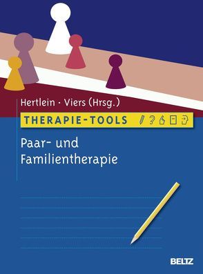 Therapie-Tools Paar- und Familientherapie von Hertlein,  Katherine, Viers,  Dawn