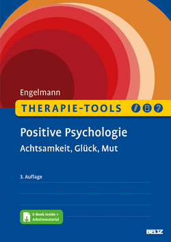 Therapie-Tools Positive Psychologie von Engelmann,  Bea