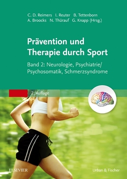 Therapie und Prävention durch Sport, Band 2 von Broocks,  Andreas, Knapp,  Guido, Reimers,  Carl Detlev, Reuter,  Iris, Tettenborn,  Barbara, Thürauf,  Norbert