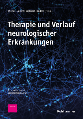 Therapie und Verlauf neurologischer Erkrankungen von Ackermann,  Hermann, Arendt,  Gabriele, Bach,  Jan-Philipp, Baumgarten,  Louisa von, Beer,  Ronny, Berg,  Daniela, Bingel,  Ulrike, Bischoff,  Christian, Brandt,  Stephan, Brassel,  Friedhelm, Claßen,  Joseph, Dafotakis,  Manuel, Deuschl,  Günther, Dichgans,  Martin, Diener,  Hans-Christoph, Dieterich,  Marianne, Dietz,  Volker, Dimitriadis,  Konstantinos, Dodel,  Richard, Dressler,  Dirk, Dziewas,  Rainer, Endres,  Matthias, Eschlböck,  Sabine, Ettlin,  Dominik, Farschtschi,  Said C., Fetter,  Michael, Fiehler,  Jens, Fingerle,  Volker, Flitsch,  Jörg, Flöel,  Agnes, Förderreuther,  Stefanie, Forsting,  Michael, Frank,  Benedikt, Friese,  Manuel A., Frings,  Markus, Ganos,  Christos, Gasser,  Thomas, Gaul,  Charly, Gelderblom,  Mathias, Gerloff,  Christian, Gerstl,  Lucia, Gerwig,  Marcus, Ghilescu,  Voica, Glas,  Martin, Goldenberg,  Georg, Grond,  Martin, Haarmeier,  Thomas, Hagenacker,  Tim, Hähner,  Antje, Hamann,  Gerhard F, Heinen,  Florian, Heneka,  Michael, Herlemann,  Annika, Hermann,  Dirk, Hermann,  Wieland, Herrlinger,  Ulrich, Hohlfeld,  Reinhard, Holle-Lee,  Dagny, Hopfner,  Franziska, Hoppe,  Julia, Hüfner,  Katharina, Hummel,  Friedhelm, Hummel,  Thomas, Huppert,  Doreen, Jacobs,  Andreas H., Jahn,  Klaus, Jost,  Wolfgang, Jox,  Ralf J., Kampfl,  Andreas, Karnath,  Hans-Otto, Kastrup,  Oliver, Katsarava,  Zaza, Klein,  Matthias, Kleinschnitz,  Christoph, Klingler,  Werner, Klockgether,  Thomas, Klopstock,  Thomas, Klotz,  Luisa, Koenig,  Eberhard, Koeppen,  Susanne, Krägeloh-Mann,  Ingeborg, Krauss,  Joachim, Kreth,  Friedrich-Wihelm, Lahner,  Harald, Lehmann-Horn,  Frank, Levin,  Johannes, Leypoldt,  Frank, Limmroth,  Volker, Loesch,  Mira, Lorenzl,  Stefan, Ludolph,  Albert, Luft,  Andreas, Maetzler,  Walter, Magnus,  Tim, Maschke,  Matthias, Mautner,  Victor-Felix, Meila,  Dan, Meinck,  Hans-Michael, Melzer,  Nico, Müller-Vahl,  Kirsten, Münchau,  Alexander, Nacimiento,  Wilhelm, Neher,  Albert, Nelles,  Gereon, Noachtar,  Soheyl, Obermann,  Mark, Ostendorf,  Florian, Ostgathe,  Christoph, Peraud,  Aurelia, Pfefferkorn,  Thomas, Pfister,  Hans-Walter, Platten,  Michael, Poewe,  Werner, Pomper,  Jörn, Pötter-Nerger,  Monika, Regelsberger,  Jan, Reilich,  Peter, Rémi,  Jan, Rosenkranz,  Michael, Rosenow,  Felix, Roser,  Florian, Schankin,  Christoph, Schenk,  Thomas, Schipper,  Jörg, Schmidt-Graf,  Friederike, Schmutzhard,  Erich, Schneider-Gold,  Christiane, Schöls,  Ludger, Schoser,  Benedikt, Schulz,  Jörg B., Senderek,  Jan, Sommer,  Claudia, Stief,  Christan, Straube,  Andreas, Straumann,  Dominik, Strupp,  Michael, Sure,  Ulrich, Tatagiba,  Marcos Soares, Thier,  Hans-Peter, Thomalla,  Götz, Timmann,  Dagmar, Topka,  Helge, Uerschels,  Anne-kathrin, Unger,  Nicole, Vajkoczy,  Peter, Volkmann,  Jens, Voltz,  Raymond, Walter,  Maggie, Wanke,  Isabel, Warnecke,  Tobias, Wehling,  Martin, Weimar,  Christian, Weller,  Michael, Wenning,  Gregor K., Westphal,  Manfred, Wick,  Wolfgang, Wiendl,  Heinz, Winkler,  Frank, Zihl,  Josef, Zittel,  Simone, Zwergal,  Andreas