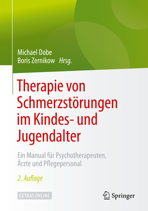 Therapie von Schmerzstörungen im Kindes- und Jugendalter von Dobe,  Michael, Zernikow,  Boris