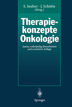 Therapiekonzepte Onkologie von Schütte,  Jochen, Seeber,  Siegfried