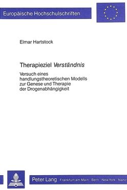 Therapieziel Verständnis von Hartstock,  Elmar