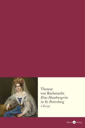 Therese von Bacheracht (1804–1852) von Borowka-Clausberg,  Beate