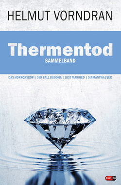 Thermentod von Vorndran,  Helmut