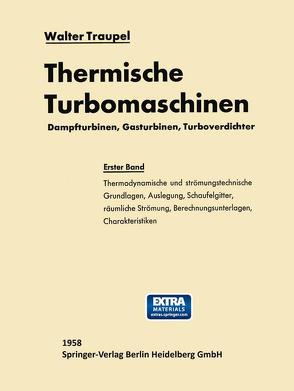 Thermische Turbomaschinen von Traupel,  Walter