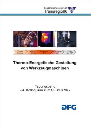 Thermo-Energetische Gestaltung von Werkzeugmaschinen von Brecher,  Christian