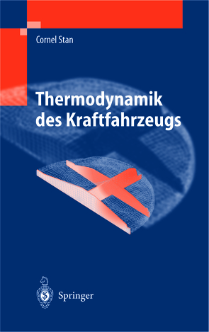 Thermodynamik des Kraftfahrzeugs von Stan,  Cornel