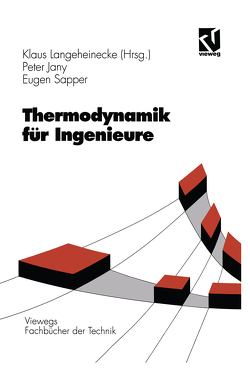 Thermodynamik für Ingenieure von Jany,  Peter, Langeheinecke,  Klaus, Sapper,  Eugen