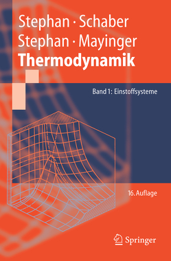 Thermodynamik. Grundlagen und technische Anwendungen von Mayinger,  Franz, Schaber,  Karlheinz, Stephan,  Karl, Stephan,  Peter